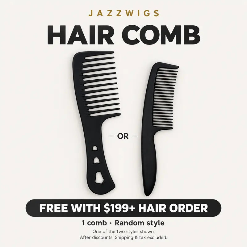 Free gift with US$199+ hair order: one hair comb, random large or medium style